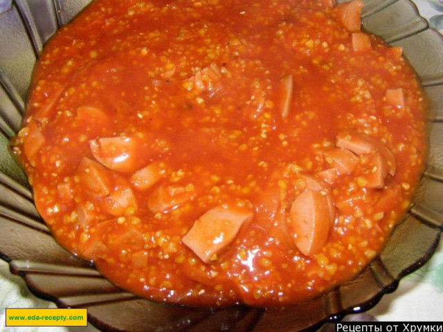 Buckwheat gravy with flour, sausages and tomato paste